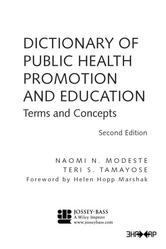 Dictionary Of Public Health Promotion And Education Terms And Concepts 2nd Ed Naomi N Modeste Teri S Tamayose