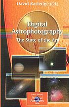 Digital Astrophotography The State Of The Art David Ratledge
