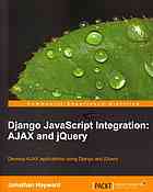 Django Javascript Integration Ajax And Jquery Jonathan Hayward