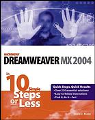 Dreamweaver Mx 2004 In 10 Simple Steps Or Less Joyce J Evans
