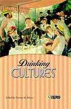Drinking Cultures Alcohol And Identity Thomas M Wilson