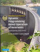 Dynamic Programming Based Operation Of Reservoirs Applicability And Limits K D W Nandalal Janos Bogardi