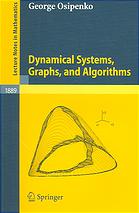 Dynamical Systems Graphs And Algorithms 1st Edition Prof George Osipenko Auth