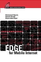 Edge For Mobile Internet Emmanuel Seurre Patrick Savelli Pierrejean Pietri