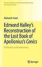 Edmond Halleys Reconstruction Of The Lost Book Of Apolloniuss Conics Translation And Commentary 1st Edition Michael N Fried Auth