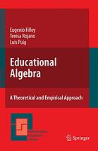 Educational Algebra A Theoretical And Empirical Approach Eugenio Filloy Luis Puig Teresa Rojano