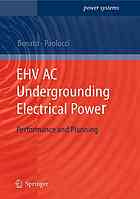 Ehv Ac Undergrounding Electrical Power Performance And Planning 1st Edition Roberto Benato