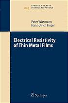 Electrical Resistivity Of Thin Metal Films 1st Edition Peter Wimann Professor