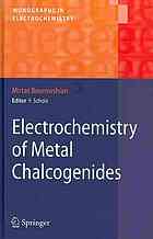 Electrochemistry Of Metal Chalcogenides 1st Edition Mirtat Bouroushian Auth