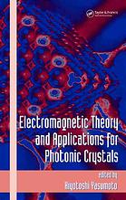 Electromagnetic Theory And Applications For Photonic Crystals Kiyotoshi Yasumoto