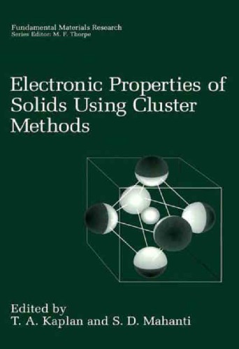 Electronic Properties Of Solids Using Cluster Methods T A Kaplan S D Mahanti