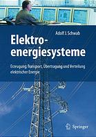 Elektroenergiesysteme Erzeugung Transport Ubertragung Und Verteilung Elektrischer Energie Adolf Schwab
