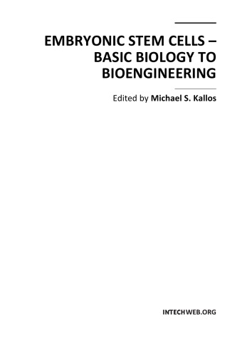 Embryonic Stem Cells Basic Biology To Bioengineering Michael S Kallos