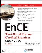 Encase Computer Forensics The Official Ence Encase Certified Examiner Study Guide Steve Bunting