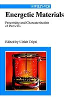 Energetic Materials Particle Processing And Characterization Ulrich Teipel