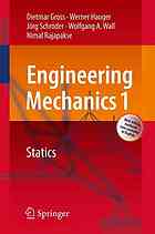 Engineering Mechanics 1 Statics Nimal Rajapakse Dietmar Gross