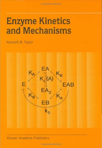 Enzyme Kinetics And Mechanisms Kenneth B Taylor
