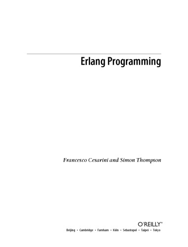 Erlang Programming A Concurrent Approach To Software Development 1st Edition Francesco Cesarini Simon Thompson