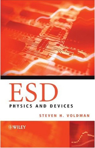 Esd Physics And Devices Steven H Voldman