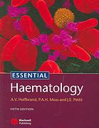 Essential Haematology 5th Ed A V Hoffbrand P A H Moss J E Pettit