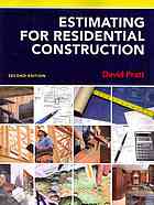 Estimating For Residential Construction 2nd Ed David J Pratt