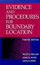 Evidence And Procedures For Boundary Location 4th Ed Walter G Robillard Donald A Wilson Curtis M Brown