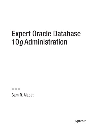 Expert Oracle Database 10g Administration Sam R Alapati