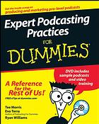 Expert Podcasting Practices For Dummies Tee Morris Evo Terra Ryan Williams
