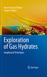 Exploration Of Gas Hydrates Geophysical Techniques 1st Edition Sanjeev Rajput