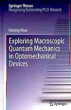 Exploring Macroscopic Quantum Mechanics In Optomechanical Devices 1st Edition Haixing Miao Auth