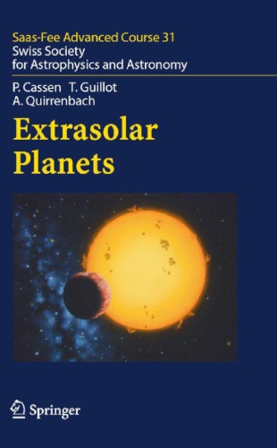 Extrasolar Planets Swiss Society For Astrophysics And Astronomy Patrick Cassen Tristan Guillot Andreas Quirrenbach Ebooks Corporation