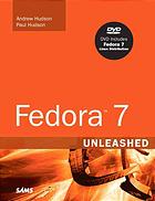 Fedora 7 Unleashed Andrew Hudson Paul Hudson