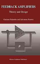 Feedback Amplifiers Theory And Design Gaetano Palumbo Salvatore Pennisi