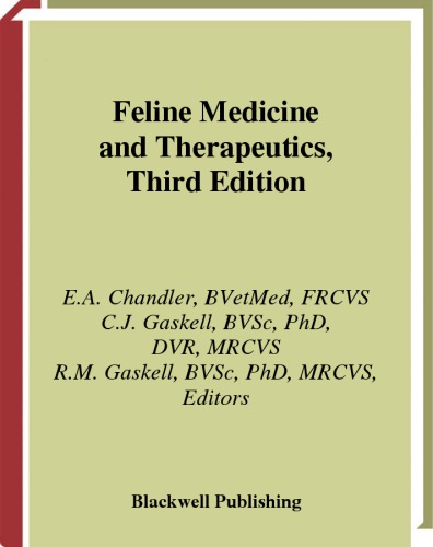 Feline Medicine And Therapeutics 3rd Ed E A Chandler C J Gaskell Rosalind M Gaskell British Small Animal Veterinary Association