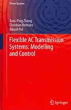 Flexible Ac Transmission Systems Modelling And Control 2nd Edition Xiaoping Zhang