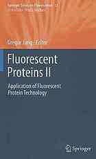 Fluorescent Proteins Ii Application Of Fluorescent Protein Technology 1st Edition Jrg Wiedenmann