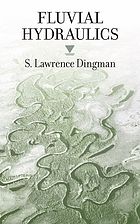 Fluvial Hydraulics S L Dingman