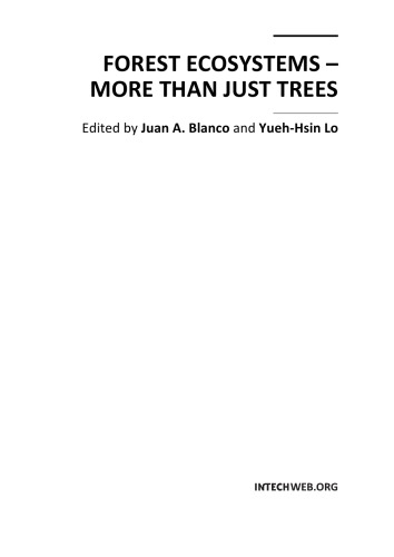 Forest Ecosystems More Than Just Trees Juan A Blanco Yuehhsin Lo