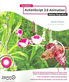 Foundation Actionscript 30 Animation Keith Peters Aral Balkan
