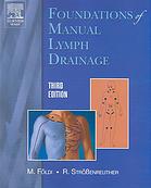 Foundations Of Manual Lymph Drainage 3rd Ed Michael Foldi Roman H K Strossenreuther