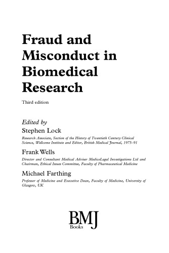 Fraud And Misconduct In Biomedical Research 3rd Ed Stephen Lock F O Wells M J G Farthing