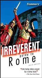 Frommers Irreverent Guide To Rome 3rd Edition Sylvie Hogg
