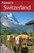 Frommers Switzerland 13th Ed Darwin Porter Danforth Prince