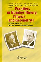 Frontiers In Number Theory Physics And Geometry 1 On Random Matrices Zeta Functions And Dynamical Systems R Cartier