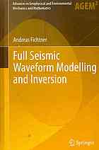 Full Seismic Waveform Modelling And Inversion 1st Edition Andreas Fichtner Auth