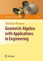 Geometric Algebra With Applications In Engineering Christian Perwass