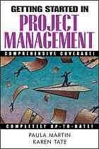 Getting Started In Project Management Paula K Martin Karen Tate