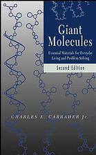 Giant Molecules 2nd Ed Charles E Carraher Jr