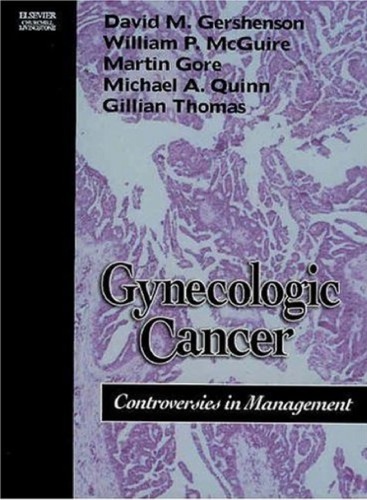 Gynecologic Cancer Controversies In Management D Gershenson