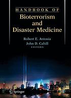 Handbook Of Bioterrorism And Disaster Medicine Robert E Antosia John D Cahill